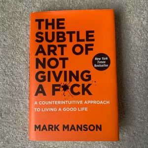 The Subtle Art of Not Giving a Fuck by Mark Manson (hardback)
